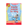 Moran Skills and Hobbies Readers-Enofe Learns to Sing