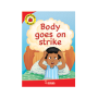 Moran Living Health Readers-Body  Goes on Strike